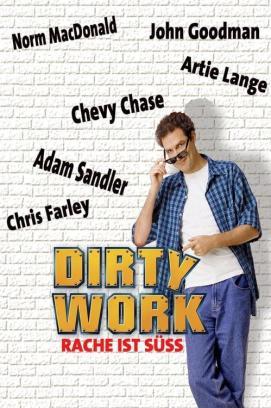 Dirty Work - Rache ist süß